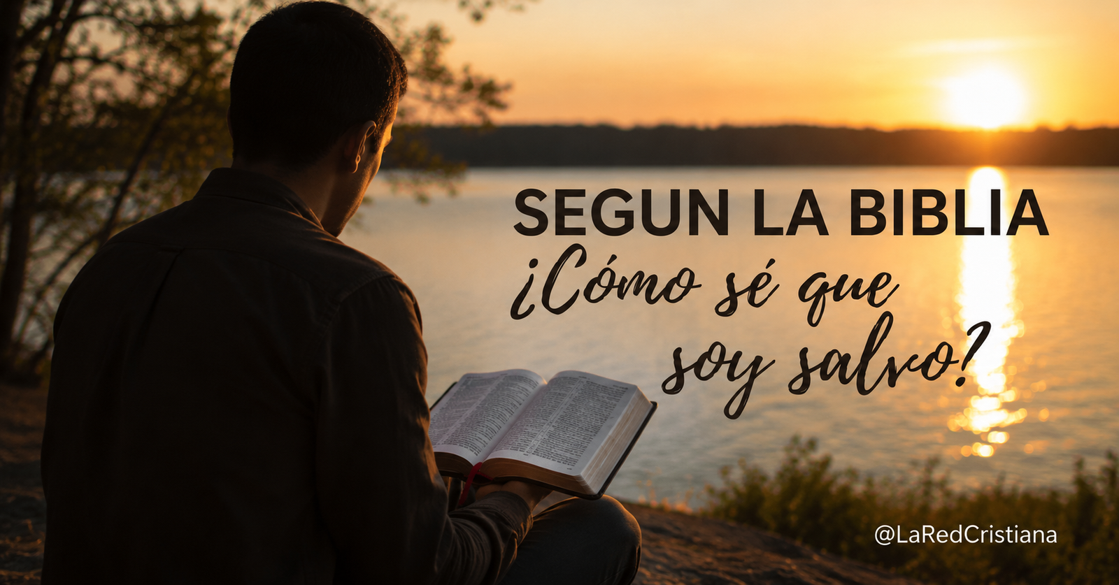 Salvación y gracia en la Biblia — cómo saber que eres salvo en Cristo